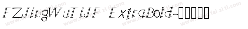 FZJingWuTiJF ExtraBold字体转换